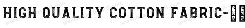 High Quality Cotton Fabric字体转换